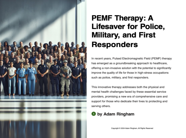 PEMF Therapy - A Lifesaver for Military Police and First Responders